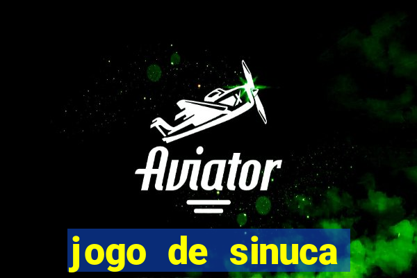 jogo de sinuca valendo dinheiro